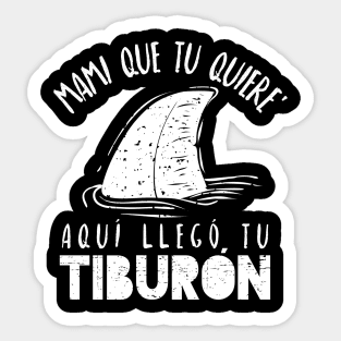 Mami que tu quiere' Sticker